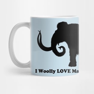 I Woolly LOVE Mammoths Back Design Mug